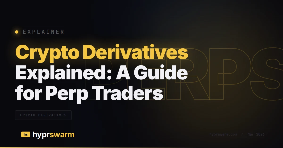 Crypto Derivatives Explained: A Guide for Perp Traders