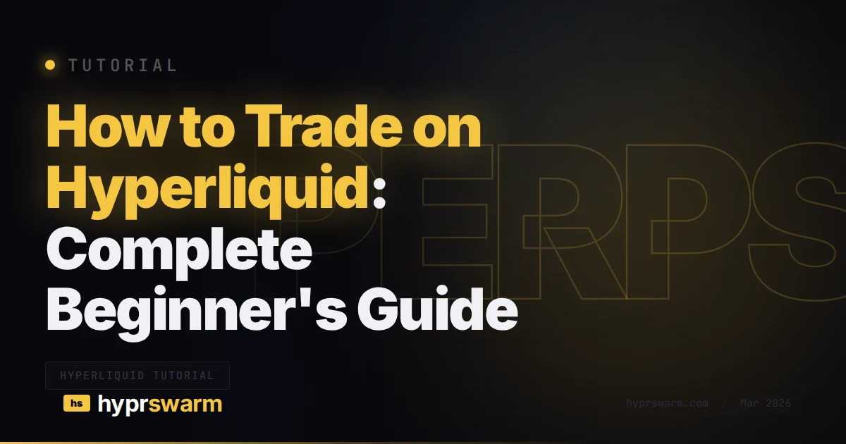 How to Trade on Hyperliquid (Step-by-Step 2026)