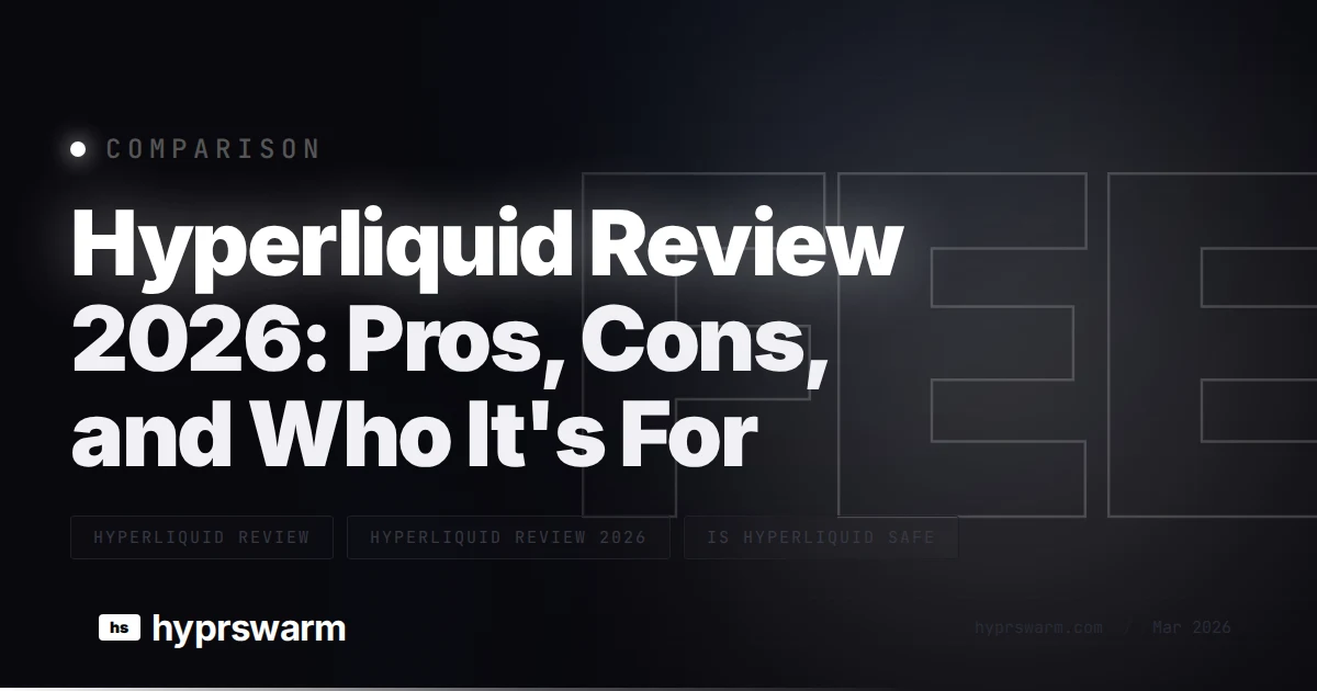 Hyperliquid Review 2026: Pros, Cons, and Who It's For