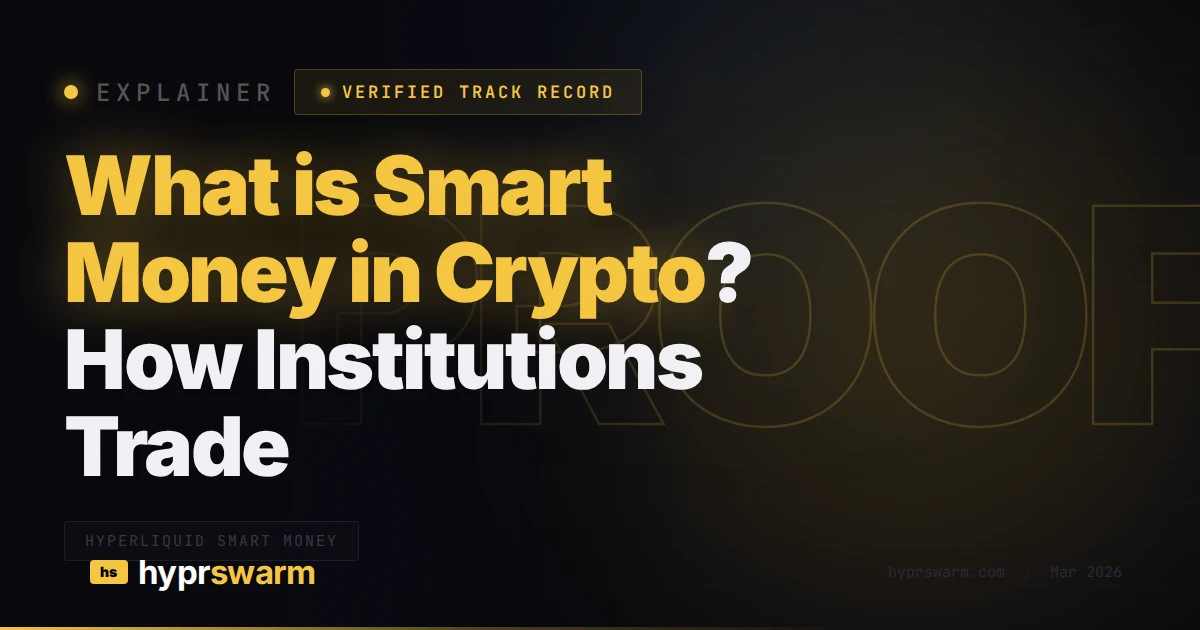 What is Smart Money in Crypto? How Institutions Trade